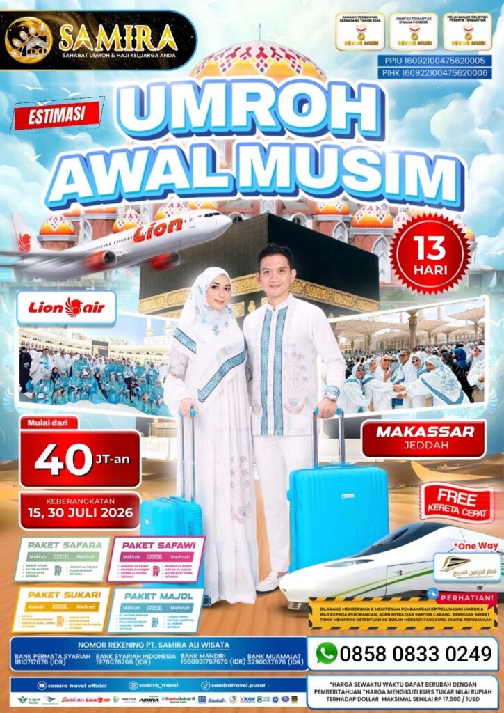Paket Umroh Juli 2026 Makassar Jeddah 13 Hari 40 Juta Free Kereta Cepat Lion Air Samira Travel Umroh - WA 0858 0833 0249