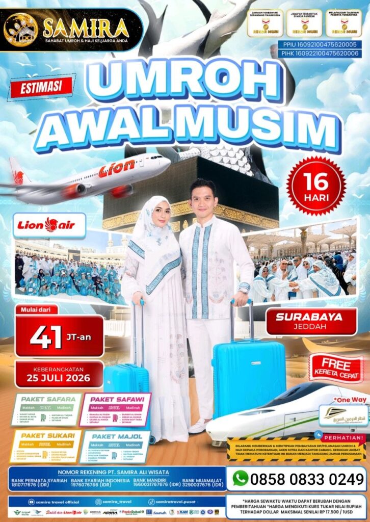 Paket Umroh Juli 2026 Surabaya Jeddah 16 Hari 41 Juta Free Kereta Cepat Lion Air Samira Travel Umroh - WA 0858 0833 0249