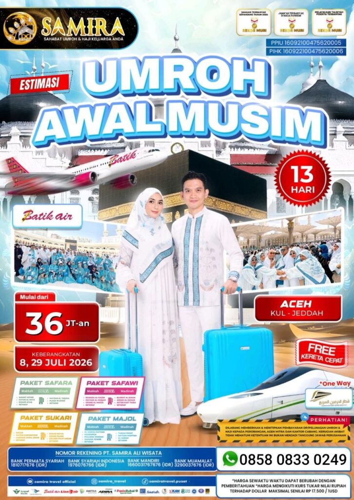 Promo Umroh Juli 2026 Aceh Kul Jeddah 13 Hari 36 Juta Batik Air Samira Travel Umroh WA 0858 0833 0249